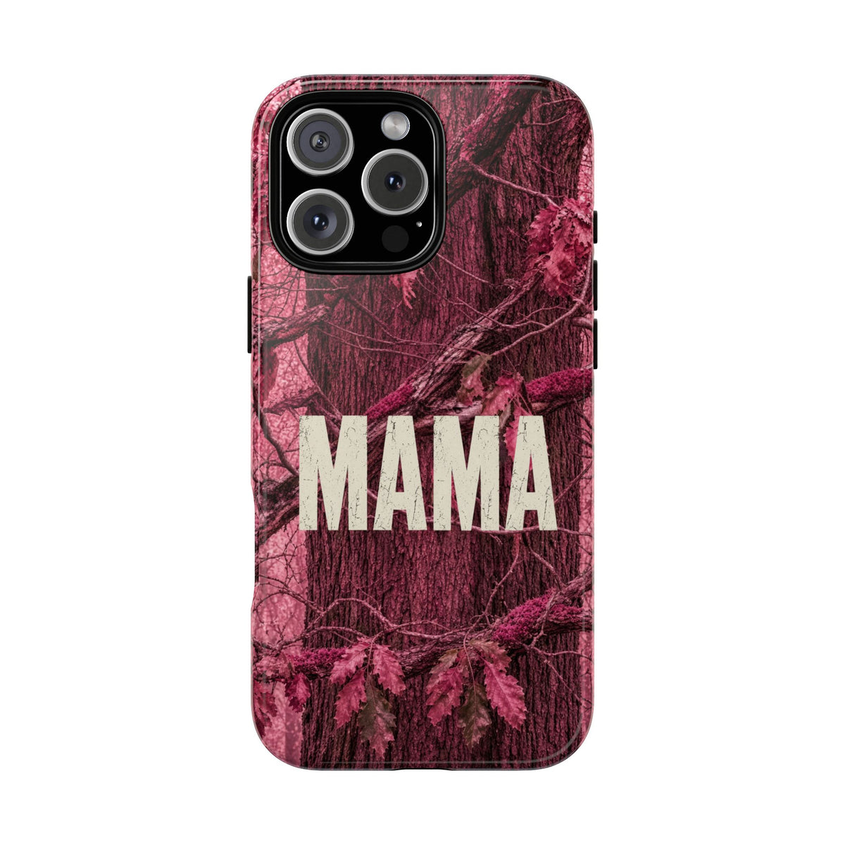 MAMA Pink Camouflage Tough Phone Case