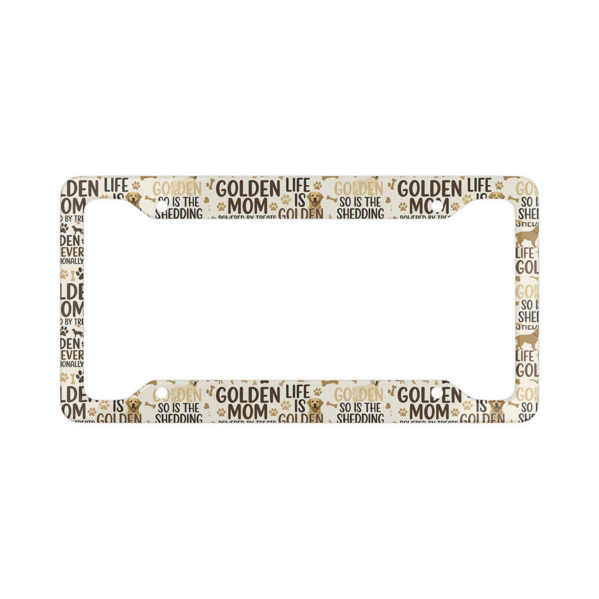 Golden Life Mom License Plate Frame — Golden Retriever Birthday Christmas Gift