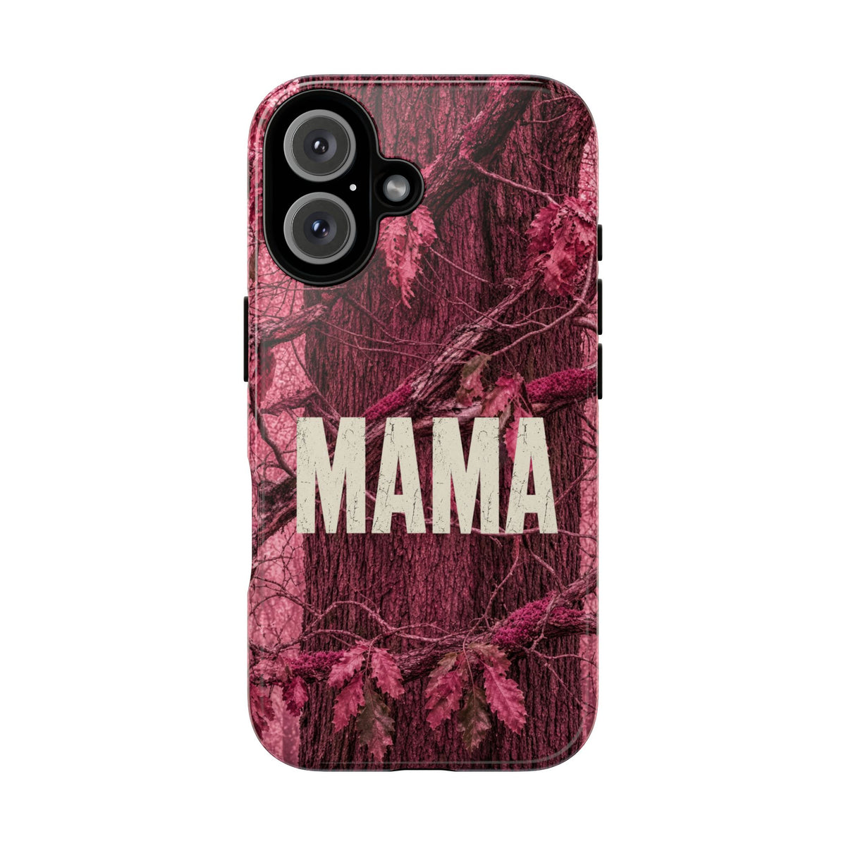 MAMA Pink Camouflage Tough Phone Case