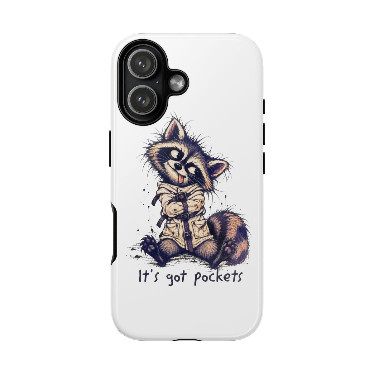 “It’s Got Pockets” Cute Raccoon Tough Phone Case