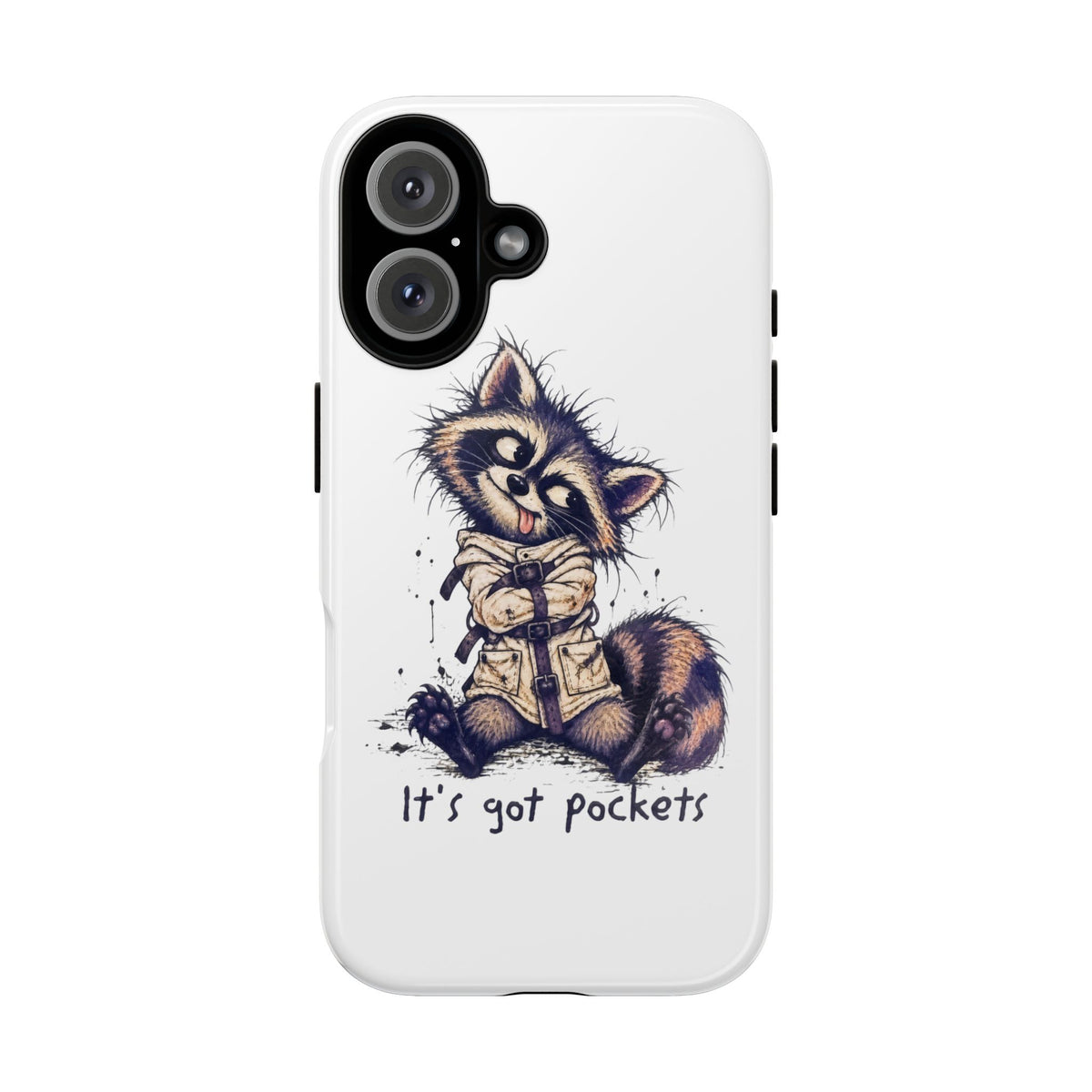 “It’s Got Pockets” Cute Raccoon Tough Phone Case