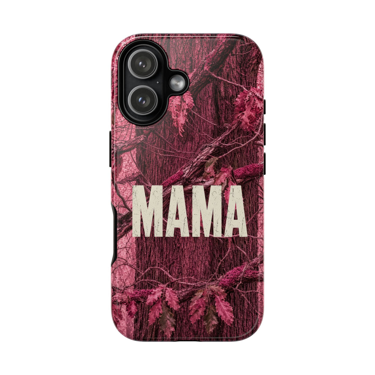 MAMA Pink Camouflage Tough Phone Case