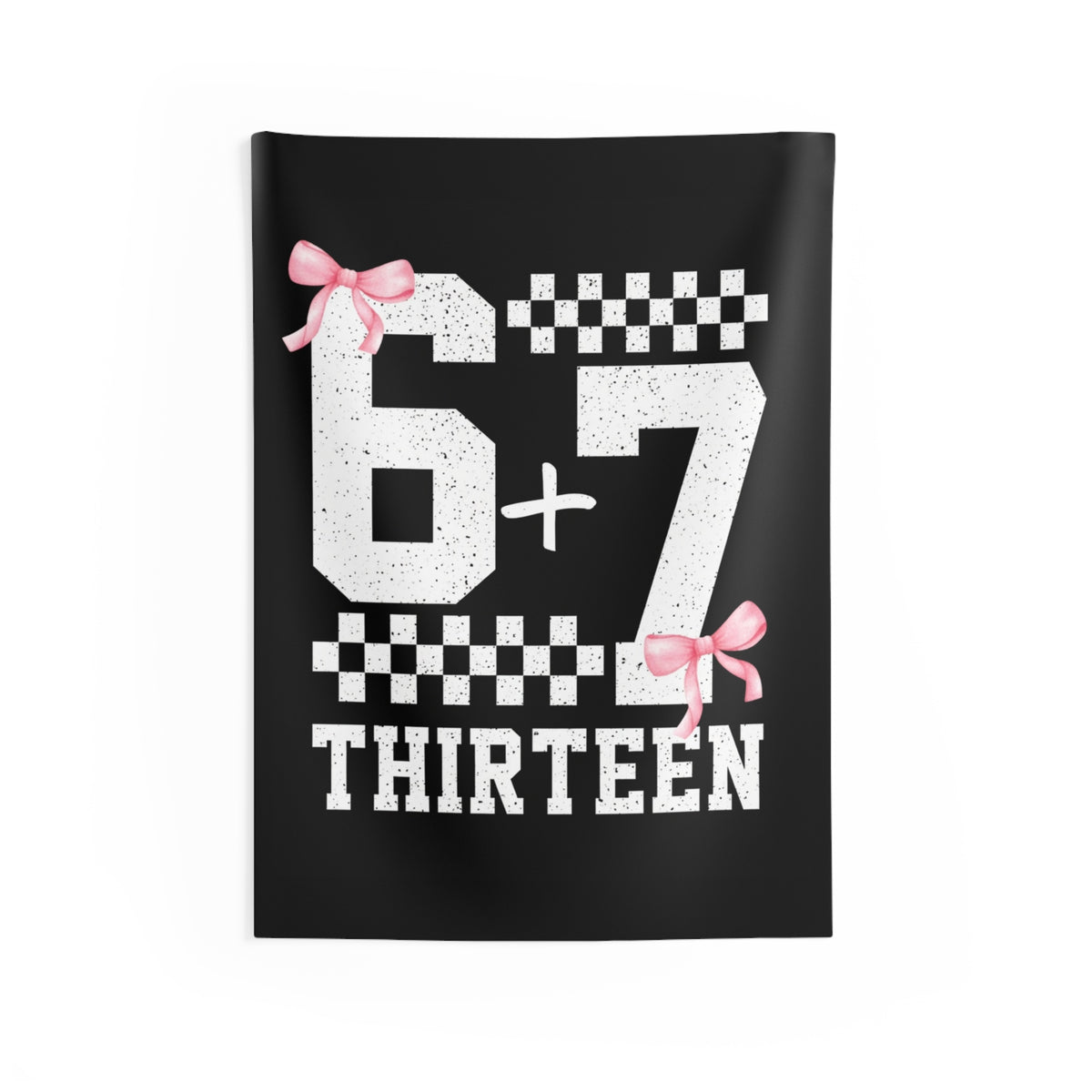 6 7 Birthday Banner - Funny 13th Birthday Decor for Girls | Viral Six Seven Meme Tapestry Backdrop