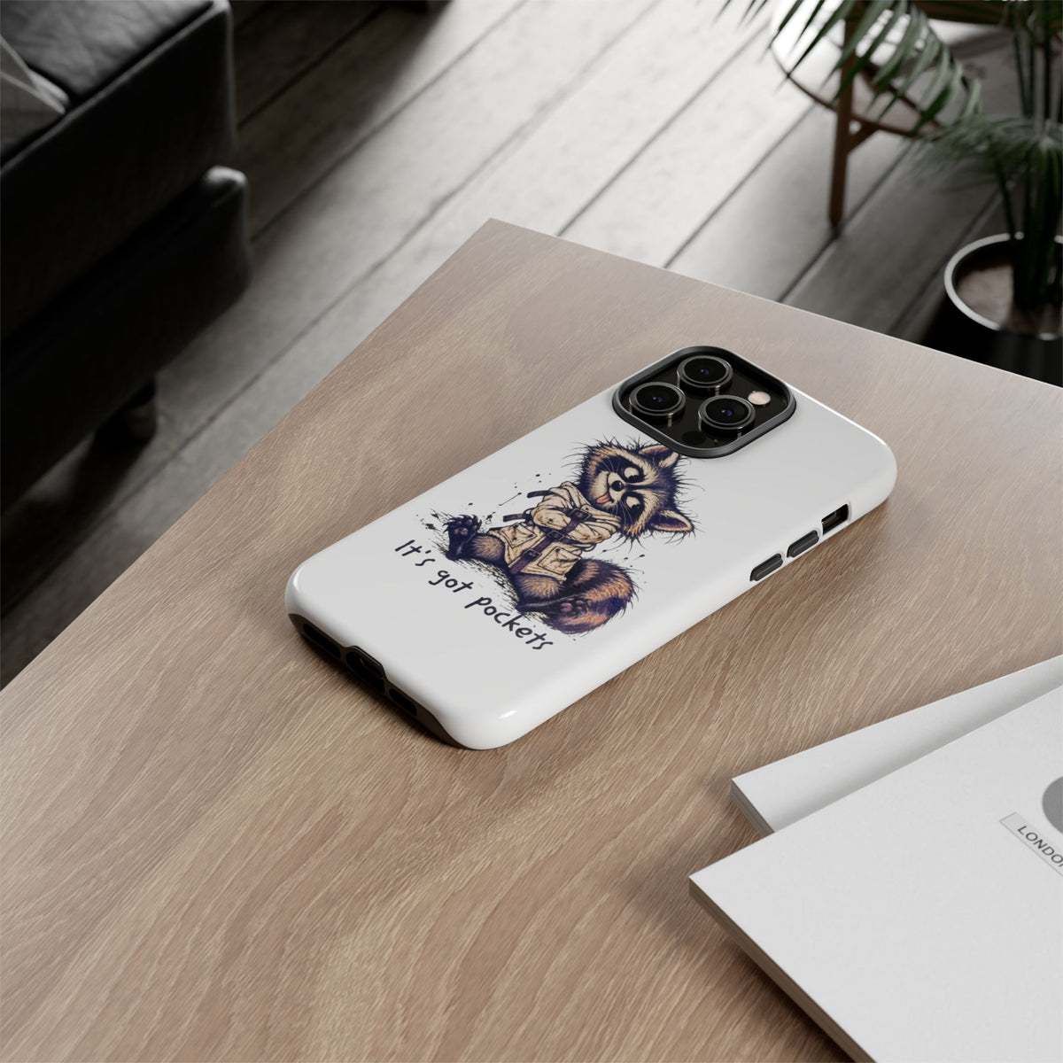 “It’s Got Pockets” Cute Raccoon Tough Phone Case