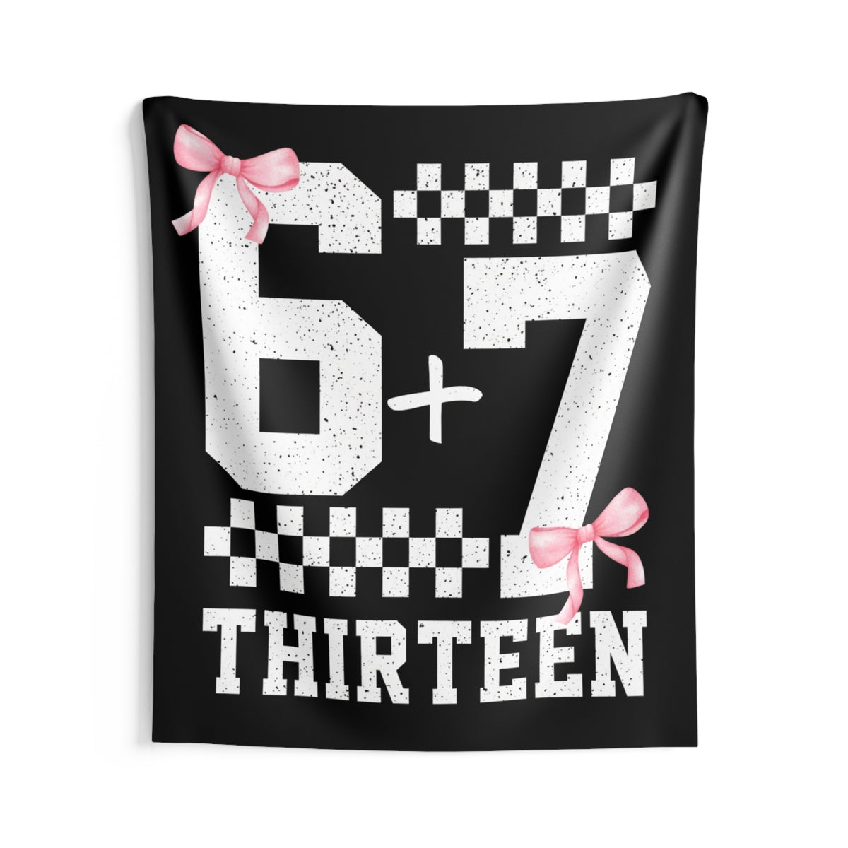 6 7 Birthday Banner - Funny 13th Birthday Decor for Girls | Viral Six Seven Meme Tapestry Backdrop
