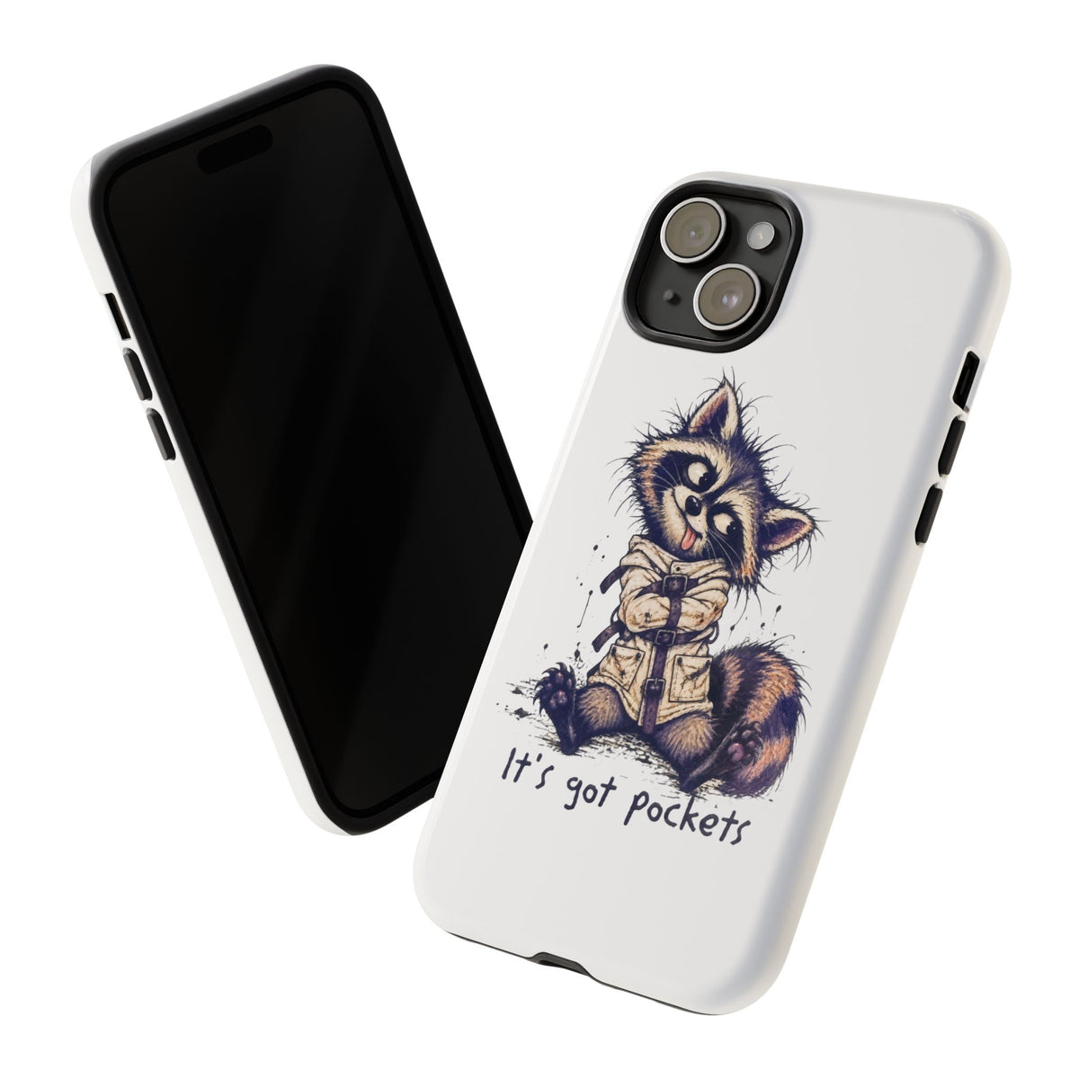 “It’s Got Pockets” Cute Raccoon Tough Phone Case